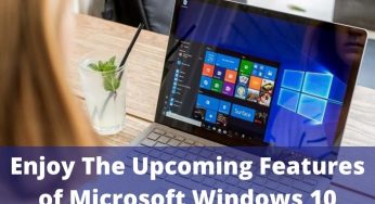 5 Upcoming Features of Windows 10 You Must Know in 2023