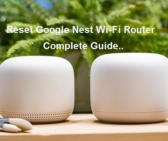 Reset Google Nest Wi-Fi Router