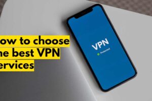 How-to-choose-the-best-VPN-services