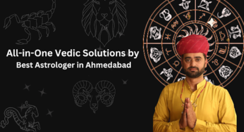 All-in-One Vedic Solutions by Best Astrologer in Ahmedabad