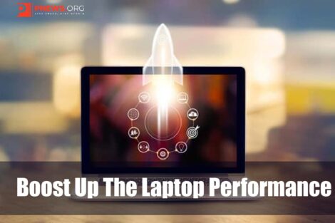 Boost Up The Laptop Performance