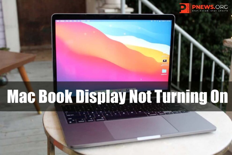 Mac Book Display Not Turning On