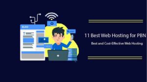 11 Best Web Hosting for PBN